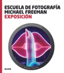 Escuela de fotografía Michael Freeman exposición vignette