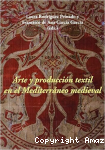 Arte y producción textil en el mediterráneo medieval vignette