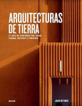 Arquitectura de tierra. El arte de construir con tierra vignette