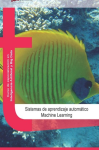 Sistemas de aprendizaje automático machine learning vignette