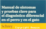 Manual de Síntomas y Pruebas Clave Para el Diagnóstico Diferencial en el Perro y en el Gato vignette