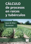 Cálculo de procesos en raíces y tubérculos vignette