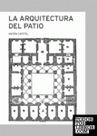 La arquitectura del patio vignette