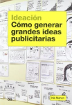 Cómo generar grandes ideas publicitarias vignette