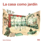 La casa como jardín vignette