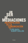 Un ser de mediaciones antropología de la comunicación vignette