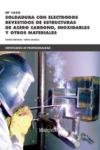 UF 1625 soldadura con electrodos revestidos de estructuras de acero carbono, inoxidables y otros materiales vignette