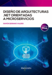 Diseño de arquitecturas .net orientadas a microservicios vignette