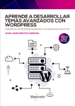 Aprende a desarrollar temas avanzados con WordPress vignette