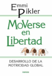 Moverse en libertad. Desarrollo de la motricidad global vignette