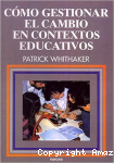 Cómo gestionar el cambio en contextos educativos vignette