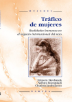 Tráfico de mujeres. Realidades humanas en el negocio internacional del sexo vignette