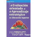e-Evaluación Orientada al e-Aprendizaje Estratégico en Educación Superior vignette