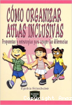 Cómo Organizar Aulas Inclusivas vignette