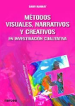 Métodos visuales, narrativos y creativos en investigación cualitativa vignette