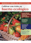 Cultivar con éxito su huerto ecológico vignette