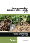 Operaciones auxiliares de riego en cultivos agrícolas vignette