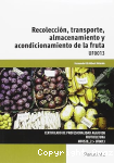 Recolección; transporte; almacenamiento y acondicionamiento de la fruta vignette