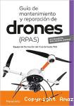 Guía de mantenimiento y reparación de drones (RPAS) vignette