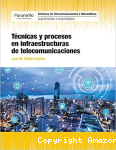 Técnicas y procesos en infraestructuras de telecomunicaciones vignette