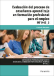 Evaluación del proceso de enseñanza-aprendizaje en formación profesional para el empleo MF1445-3 vignette