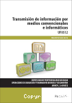 Transmisión de información por medios convencionales e informáticos vignette