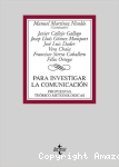Para investigar la comunicación propuestas teórico-metodológicas vignette
