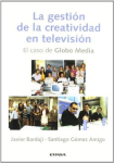 La gestión de la creatividad en televisión vignette