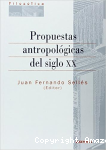 Propuestas Antropológicas del Siglo XX (I) vignette