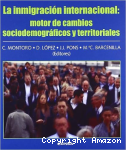 La inmigración internacional: motor de cambios sociodemográficos y territoriales vignette