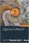 ¿Qué es el Dinero? vignette
