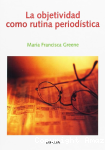 La objetividad como rutina periodística vignette