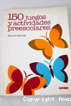 150 Juegos y actividades preescolares vignette