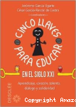Cinco llaves para educar en el siglo XXI vignette