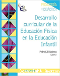 Desarrollo Curricular de la Educación Física en la Educación Infantil vignette