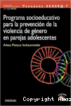 Programa socioeducativo para la prevención de la violencia de género en parejas adolescentes vignette