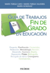 Guía de trabajos. Fin de grado en educación vignette