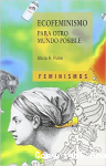 Ecofeminismo para otro mundo posible vignette