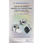 Edición de medios digitales con software libre vignette