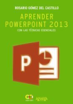 Aprender PowerPoint 2013 con las técnicas esenciales vignette