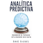 Análitica predictiva predecir el futuro utilizando Big Data vignette