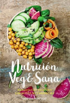 Nutrición veg&sana. Alimentación saludable sin mitos ni carencias vignette