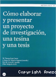 Cómo Elaborar y Presentar un Proyecto de Investigación, una Tesina y una Tesis vignette