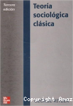 Teoría sociológica clásica vignette
