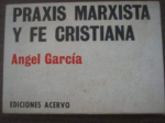 Praxis marxista y fé cristiana vignette