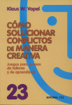Cómo solucionar conflictos de manera creativa vignette