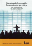 Transmitiendo la persuasión: la comunicación que influye vignette