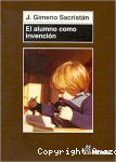 El Alumno como Invención vignette