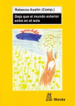 Deja que el mundo exterior entre en el aula vignette