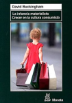 La infancia materialista crecer en la cultura consumista vignette
